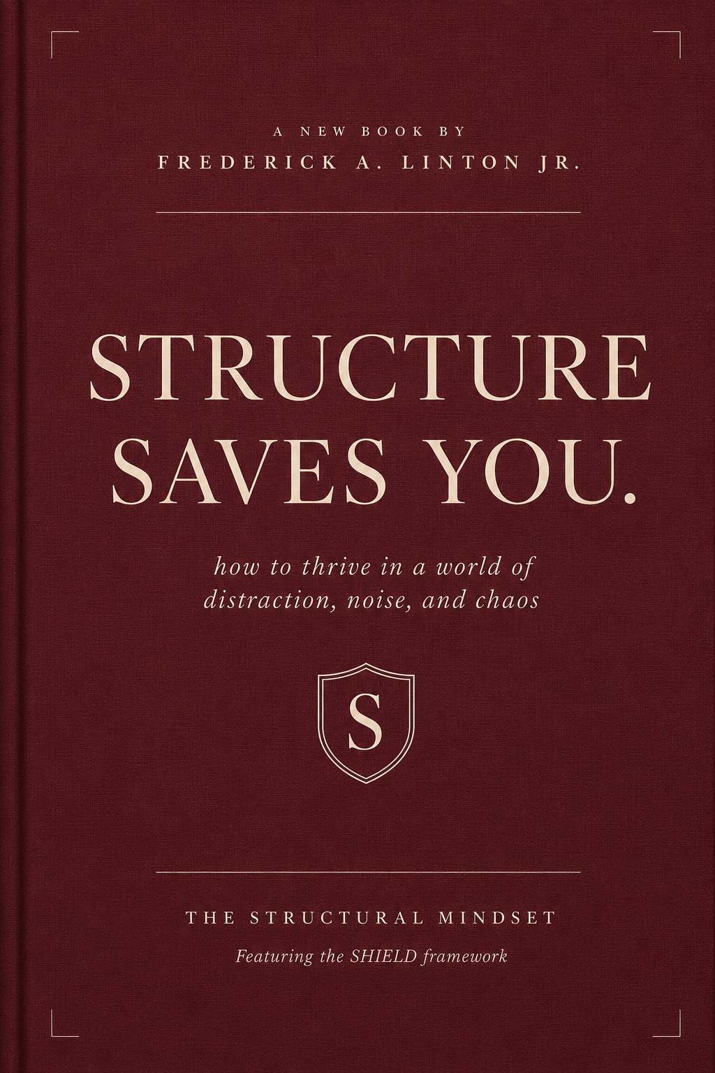 Structure Saves You by Frederick A. Linton Jr. book cover